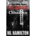 Murder in Chinatown: A Peyton Brooks' Mystery