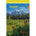 Popular Day Hikes: Jasper: Mount Robson, Valemount, Yellowhead Highway