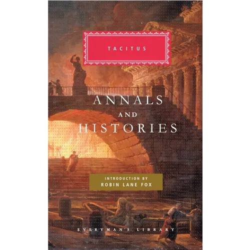 Annals and Histories: Introduction by Robin Lane Fox