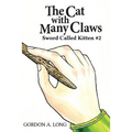 The Cat with Many Claws: Sword Called Kitten #2