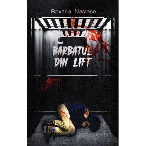 Bărbatul din lift: Roman polițist