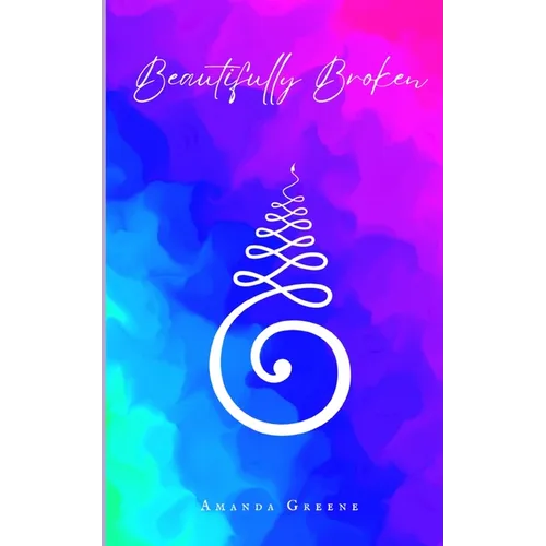 Beautifully Broken