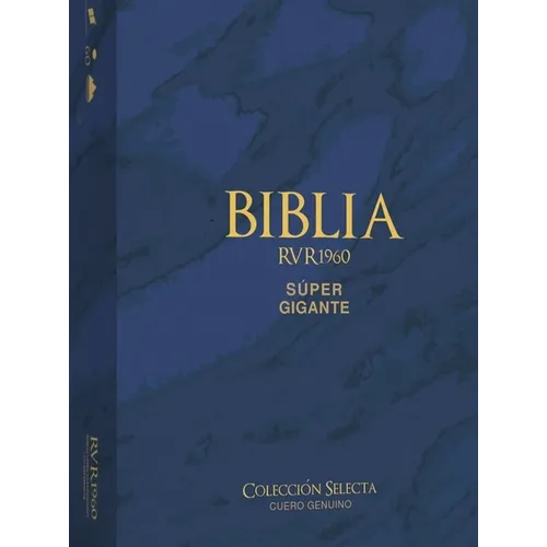 Biblia Rvr 1960 Letra Súper Gigante Cuero Genuino Azul Con Índice (Bible Rvr 1960 Super Giant Print Genuine Leather Bllue (Spanish Edition)