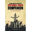 Lizard Town: The Saga of an Erstwhile Lower Companion