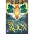 Keeper of Reign, Adventure Fantasy, Book 1: Middle Grade Adventure Fantasy,