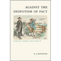 Against the Despotism of Fact: Modernism, Capitalism, and the Irish Celt