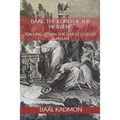 Baal: The Lord of the Heavens: Calling Down the Great God of Canaan