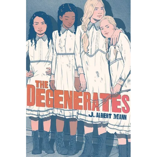 The Degenerates