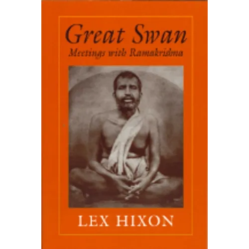 Great Swan: Meetings with Ramakrishna