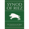 Synod of Riez: 439 AD