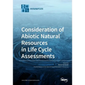 Consideration of Abiotic Natural Resources in Life Cycle Assessments