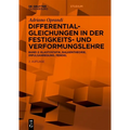 Differentialgleichungen in Der Festigkeits- Und Verformungslehre: Elastostatik, Balkentheorie, Impulsanregung, Pendel