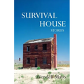 Survival House