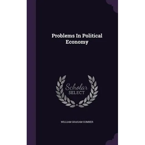 Problems In Political Economy