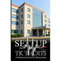 Settup: A Detective Evans & Murray Series