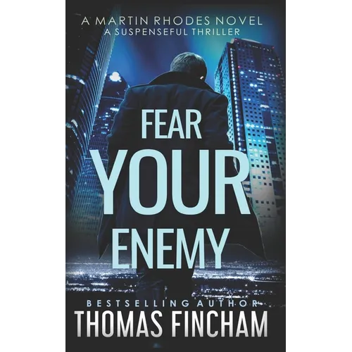 Fear Your Enemy: A Private Investigator Mystery Series of Crime and Suspense