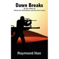 Dawn Breaks