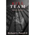 Kill Team: Kill Series - Book Two