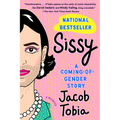 Sissy: A Coming-Of-Gender Story