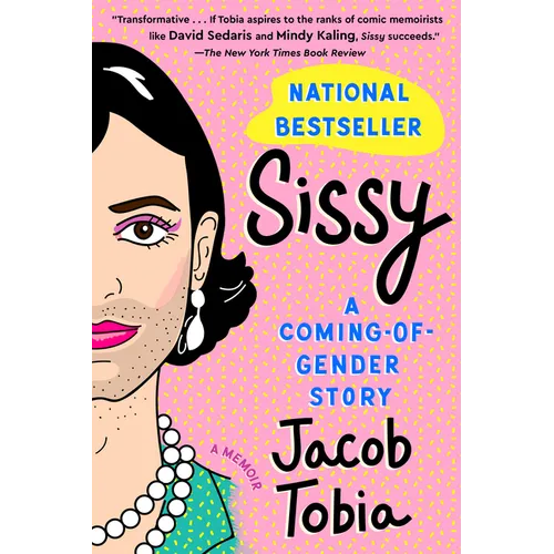 Sissy: A Coming-Of-Gender Story