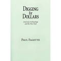 Digging for Dollars: American Archaeology and the New Deal