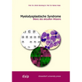 Myelodysplastiche Syndrome: Bilanz Des Aktuellen Wissens
