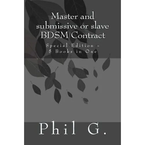 Master and submissive or slave BDSM Contract - Special Edition - 5 Books in One