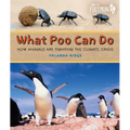 What Poo Can Do: How Animals Are Fighting the Climate Crisis