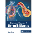 Diagnosis and Treatment of Metabolic Diseases