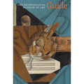 The Metropolitan Museum of Art Guide