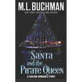 Santa and the Pirate Queen: a Sailor's romance