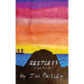 Restless: "time for sail"