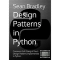 Design Patterns in Python: Common GOF (Gang of Four) Design Patterns implemented in Python