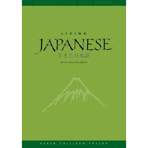 Living Japanese: Diversity in Language and Lifestyles, with Online Media