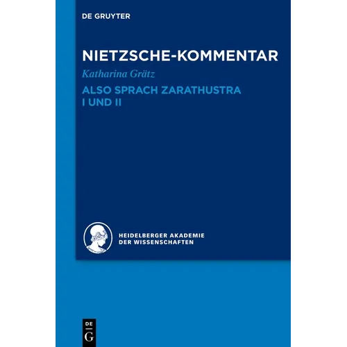 Kommentar Zu Nietzsches Also Sprach Zarathustra I Und II
