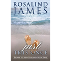 Just This Once: Escape to New Zealand Book One