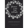 Heavy lies the crown