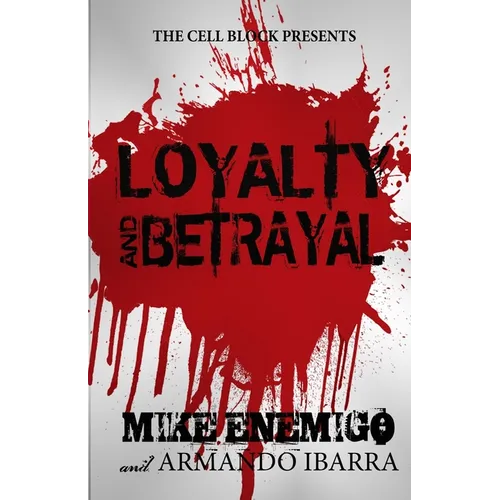 Loyalty & Betrayal
