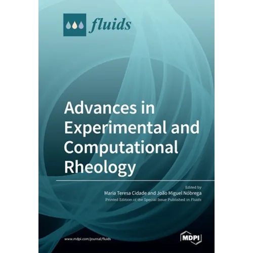 Advances in Experimental and Computational Rheology