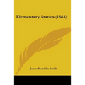 Elementary Statics (1883)