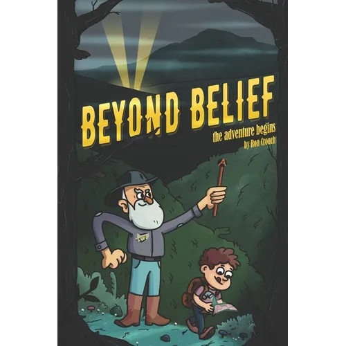 Beyond Belief: The Adventure Begins