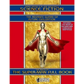 Jerry Siegel's & Joe Shuster's Science Fiction Full Book: The Advance Guard of Future Civilization - Featuring The Reign of the Super-Man