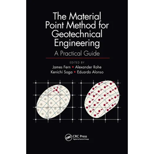 The Material Point Method for Geotechnical Engineering: A Practical Guide