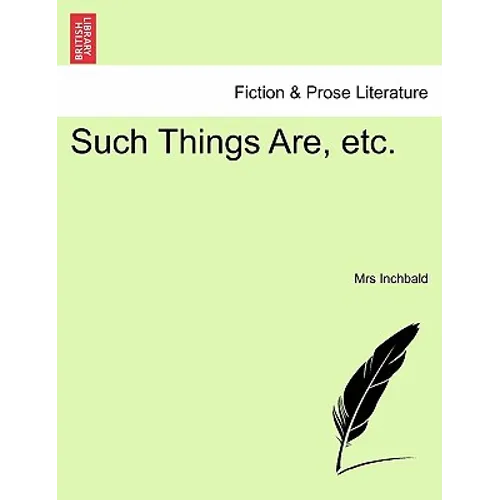 Such Things Are, Etc.