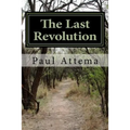 The Last Revolution: A Teenage View of Modern Politics