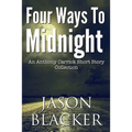 Four Ways To Midnight