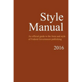 Style Manual: An Official Guide to the Form and Style of Federal Government Publishing