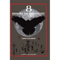 Eight Moons to Midnight: The Eclipse of Australia's Stonehenge