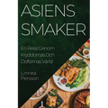 Asiens Smaker: En Resa Genom Kryddornas Och Dofternas Värld