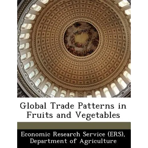 Global Trade Patterns in Fruits and Vegetables